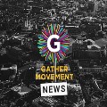 Gather Movement: September News